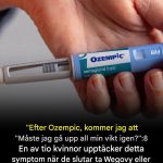 “Kommer jag att gå upp all vikt igen efter Ozempic?”: 8 av 10 kvinnor upplever detta symptom när de slutar ta Wegovy eller Mounjaro