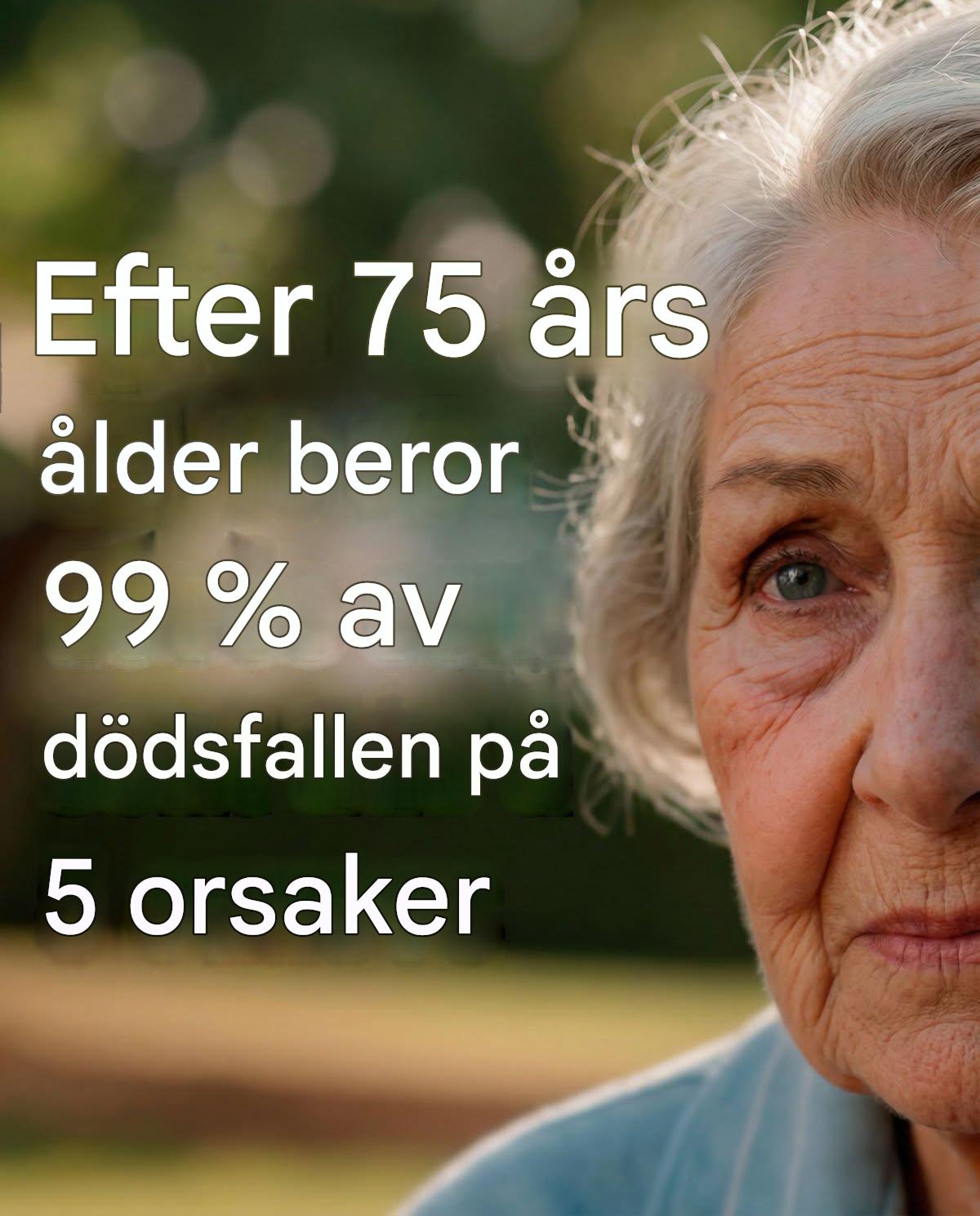 Efter 75 års ålder beror 99 % av dödsfallen på dessa 5 orsaker – Hur man undviker dem och håller sig frisk