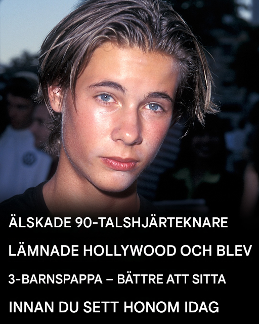 Älskade 90-talskärleksstjärna har lämnat Hollywood och omfamnar nu livet som trebarnspappa