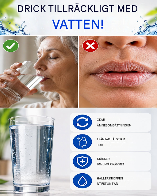 **Vatten är viktigt för varje cell i din kropp, och att hålla sig välhydrerad spelar en viktig roll för den allmänna hälsan.** Att dricka tillräckligt med vatten hjälper till att reglera kroppstemperaturen 🌡️, transportera näringsämnen 🩸, stödja matsmältningen 🍽️, smörja lederna 🦴 och hålla dina njurar igång ordentligt. Det hjälper också till att upprätthålla en frisk hud genom att stödja dess naturliga barriär och elasticitet, även om återfuktning ensam inte förhindrar rynkor eller ersätter en bra hudvårdsrutin.