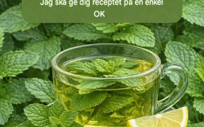 Recept på mynta- och citronte – en uppfriskande hemlagad dryck som omedelbart lyser upp min dag