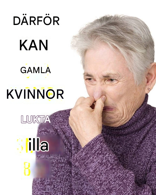 8 dolda vanor som kan orsaka dålig lukt hos äldre kvinnor