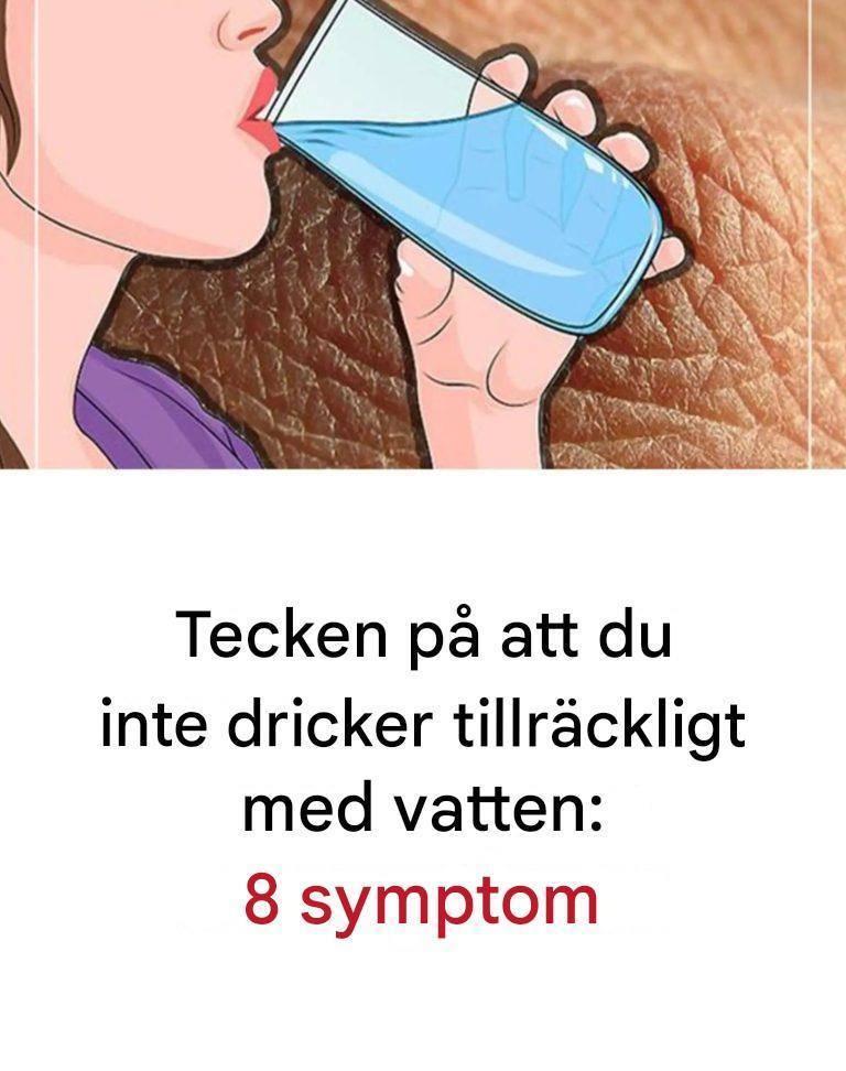 Tecken på att du kanske inte dricker tillräckligt med vatten: 8 vanliga symtom