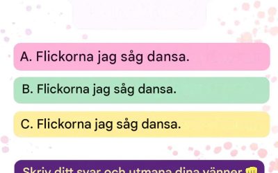 Grammatikfällan som får nästan alla att tveka. Se den första kommentaren för svaret.