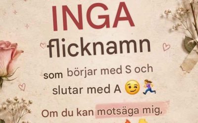 🌸 Vilket tjejnamn börjar på S och slutar på A? Klicka på länken 🔗