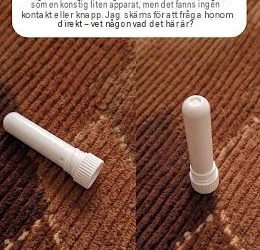hittade den här lilla vita pinnen i min sons rum och var för generad för att fråga honom om någon vet vad det är?