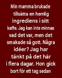 Underrubrik: Det enkla kaffetricket min mormor svor vid