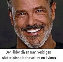 Den ålder då en man verkligen upphör att känna behovet av en kvinna i sitt liv. Detaljer i den första kommentaren.